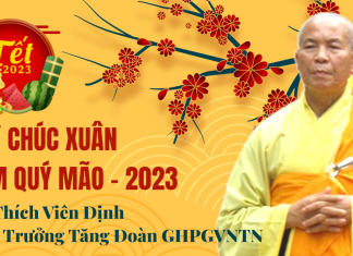 THƯ CHÚC XUÂN NĂM QUÝ MÃO 2023 – HT Thích Viên Định, Viện Trưởng Tăng Đoàn GHPGVNTN