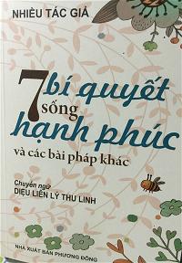 Bảy Bí Quyết Sống Hạnh Phúc và các Bài Pháp Khác cover