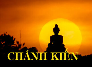 Chánh kiến – trái tim của đạo Phật