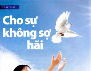 Cho Sự Không Sợ Hãi
