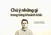 Chú Ý Những Gì Trong Từng Khoảng Khắc