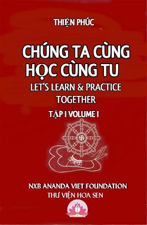 Chúng Ta Cùng Học Cùng Tu - Thiện Phúc