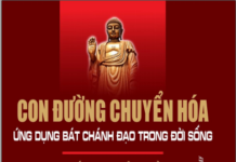 Con Đường Chuyển Hóa – Ứng Dụng Bát Chánh Đạo Trong Cuộc Sống