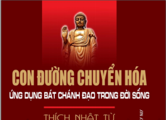 Con Đường Chuyển Hóa – Ứng Dụng Bát Chánh Đạo Trong Cuộc Sống