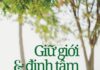 Giữ Giới Và Định Tâm Pháp Tu Căn Bản Của Phật Tử