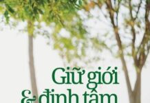 Giữ Giới Và Định Tâm Pháp Tu Căn Bản Của Phật Tử