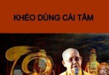 Khéo Dùng Cái Tâm