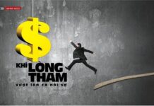 Khi Lòng Tham Vượt Lên Cả Nỗi Sợ (Nguyên Cẩn)