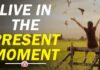Live In The Present Moment / Sống Trong Giây Phút Hiện Tại (Song ngữ Vietnamese-Englsh)