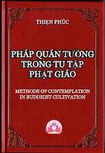 Pháp Quán Tưởng Trong Tu Tập Phật Giáo (Sách Ebook Song Ngữ Vietnamese-English PDF) Pháp Quán Tưởng Trong Tu Tập Phật Giáo (Sách Ebook Song Ngữ Vietnamese-English PDF)