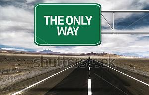 the only way