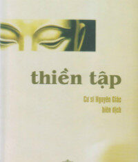 Đọc ‘Thiền Tập’ Của Cư Sĩ Nguyên Giác