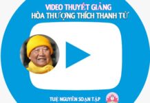 Các Video Thuyết Giảng Của Ht. Thích Thanh Từ