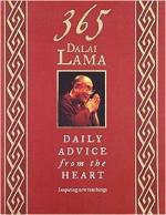 365 Dalai-Lama Daily Advice From The Heart 365 Dalai-Lama Daily Advice From The Heart