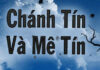 Mê tín hay chánh tín?