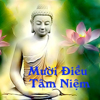 Mười Điều Tâm Niệm (Thập Đại Ngại Hạnh)