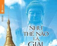 Như Thế Nào Là Giải Thoát