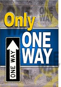 Only One Way