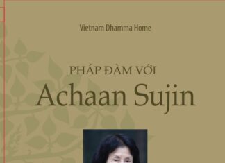 Tuyển Tập Pháp Đàm Với Achaan Sujin – Tập 1, 2, 3 & 4