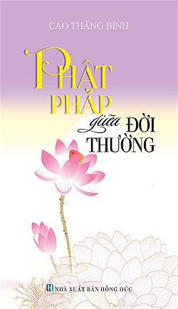 Phật Pháp Giữa Đời Thường 5