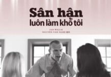 Sân Hận Luôn Làm Khổ Tôi
