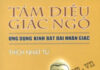 Tám Điều Giác Ngộ – Ứng Dụng Kinh Bát Đại Nhân Giác Trong Cuộc Sống