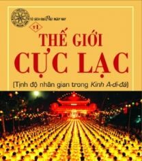 Thế Giới Cực Lạc – Phân Tích Ứng Dụng Kinh A Di Đà