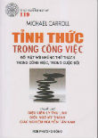Lời Kêu Gọi Tỉnh Thức Trong Công Việc