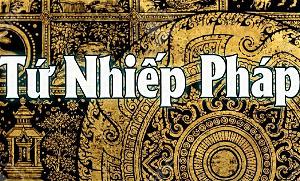TỨ NHIẾP PHÁP TỨ NHIẾP PHÁP