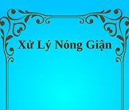 Xử lý nóng giận