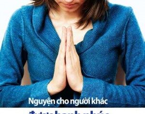 Nguyện Cho Người Khác Được Hạnh Phúc