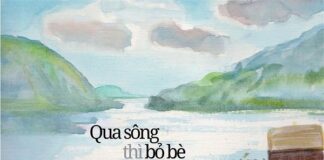 Qua Sông Thì Bỏ Bè | Quảng Tánh