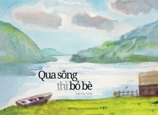 Qua Sông Thì Bỏ Bè | Quảng Tánh