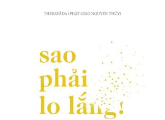 Sao phải lo lắng!