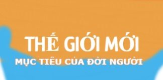 Thế Giới Mới Mục Tiêu Của Đời Người