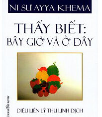 Thấy Biết: Bây Giờ & Ở Đây