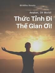 Thức tỉnh đi, thế gian ơi! (sách song ngữ Vietnamese-English PDF)