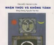 Tìm Hiểu Trung luận, Nhận Thức Luận & Không Tánh Trung Quán Luận