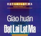 Cách Tu Tập Thứ Nhất – Giáo Huấn Của Đức Đạt-Lai Lạt-Ma