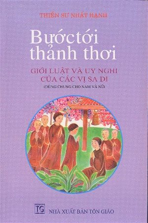 Bước Tới Thảnh Thơi, Giới Luật & Uy Nghi Của Các Vị Sa Di.