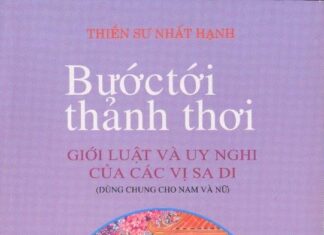 Bước Tới Thảnh Thơi, Giới Luật & Uy Nghi Của Các Vị Sa Di.