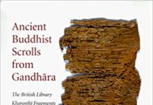 Ý Nghĩa Trọng Đại Của Thủ Bản Kinh Phật Viết Trên Vỏ Cây Bô-la Ở Gandhara