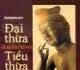 Nguyên Thủy, Tiểu Thừa Và Đại Thừa