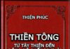 Thiền Tông: Từ Tây Thiên Đến Đông Độ Buổi Sơ Thời (từ Thời Đức Phật Đến Thời Lục Tổ Huệ Năng) Quyển 3 – Song ngữ Vietnamese-English