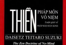 Thiền Và Pháp Môn Vô Niệm – Luận Giải Về Pháp Bảo Đàn Kinh Của Lục Tổ Huệ Năng