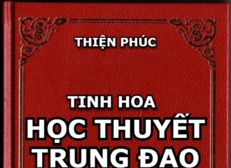 Tinh Hoa Học Thuyết Trung Đạo Trong Phật Giáo | Thiện Phúc (Sách song ngữ Vietnamese-English)