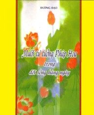 Mười tư tưởng Pháp Hoa trong đời sống hằng ngày