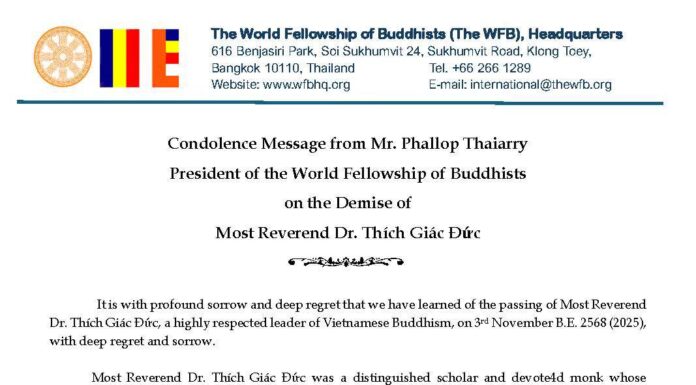 Condolence Message from Mr. Phallop Thaiarry President of the World Fellowship of Buddhists on the Demise of Most Reverend Dr. Thích Giác Đức