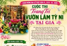 CUỘC THI TRANG TRÍ VƯỜN LÂM TỲ NI TẠI GIA CHÀO MỪNG ĐẠI LỄ PHẬT ĐẢN PL. 2570 – DL. 2026